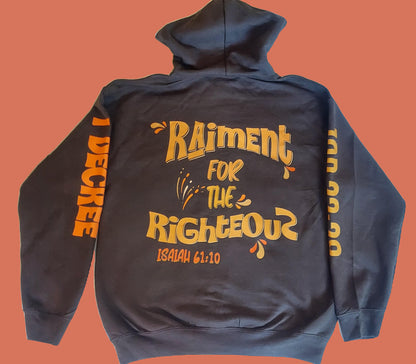 I DECREE Raiment for the Righteous Hoodie w/ ID Logo